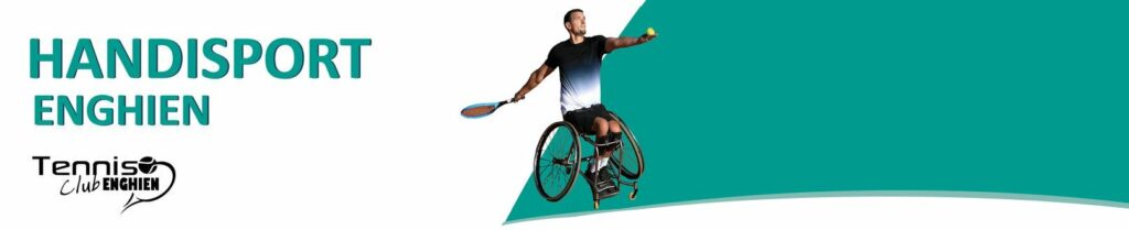 Handisport - Tennis Club Enghien